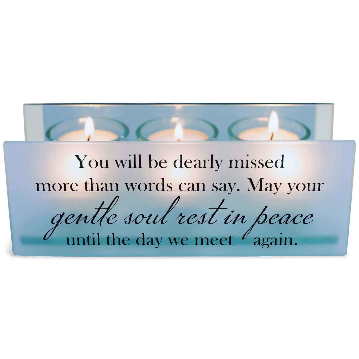 Tealight You Will Be Dearly Missed